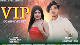 Vip medm song arjun r meda 2024 वी आई पी मैडम सॉन्ग अर्जुन आर मेड़ा 2024 ।। [upl. by Steck319]