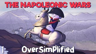 The Napoleonic Wars  OverSimplified Part 1 [upl. by Nnalorac372]