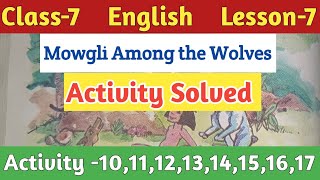 Class7EnglishLesson7Mowgli Among the Wolves by Rudyard KiplingActivity SolvedPart2 [upl. by Niels]