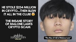 He Stole 243 Million in Crypto… Then Blew It All in the Club 🤯 The INSANE Story of Malone Lam [upl. by Einatsed]