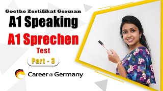 Goethe Zertifikat German A1 Speaking test  Deutsch A1 Sprechen  Career at Germany I Part 3 [upl. by Aleel]