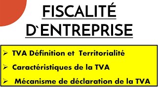 Fiscalité d’entreprise S5 LA TAXE SUR LA VALEUR AJOUTÉE [upl. by Thgiwd919]