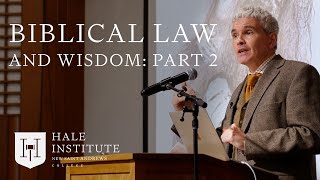 Part 2 Biblical Law amp Wisdom  Dr Burnside  The Hale Institute [upl. by Anihsat962]