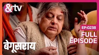 बड़ी अम्मा की हालत है भिखारी से भी बुरी हुई  Begusarai  Full Ep 238 andtvchannel [upl. by Alta]