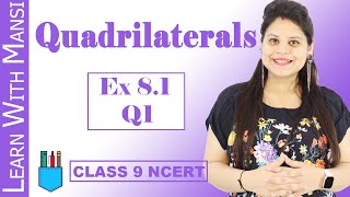 Class 9 Maths  Chapter 8  Exercise 81 Q1  Quadrilaterals  NCERT [upl. by Naasar921]