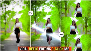 Vn App Trending Reels Editing  Vn Video Editor  Vn App Se Video Kaise Banaye [upl. by Bodnar81]