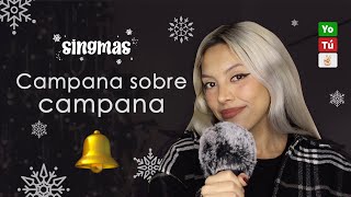 quotCampana sobre campanaquot  Canta con Kay  SINGMAS DÍA 2 [upl. by Eirot]