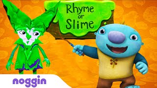 Rhyme or Slime wWallykazam  Noggin [upl. by Atirys]