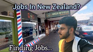 Jobs in New New Zealand🇳🇿  Steps to Find Job in New Zealand  Jobs Availability  RupeshNZ [upl. by Wildon559]