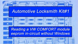 How to read the eeprom from a VW Passat comfort module immobilizer without using Windows [upl. by Acinorav]