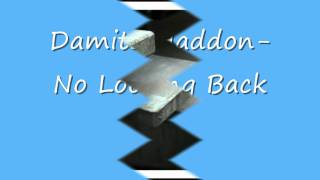 Damita Haddon  No Looking Back [upl. by Philippe]