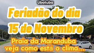 UBATUBA LITORAL NORTE NO FERIADO 15 DE NOVEMBRO napraia ubatubasp [upl. by Ayocal]