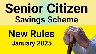 Senior Citizen Saving Scheme New Rules 2025 [upl. by Annaoj]