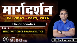 MARGDARSHAN FOR GPAT 202526 PHARMACEUTICS 9 PM Live gpat2025 margdarshan [upl. by Bourne]