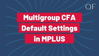 Multigroup CFA in Mplus Defaults [upl. by Stine]