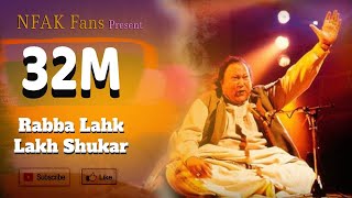 Rabba Lakh Lakh Shukar By Nusrat Fateh Ali Khan  Pak Melodies [upl. by Claretta]