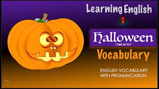 Halloween Vocabulary  Learn English Vocabulary with Pronunciation [upl. by Goldsworthy]