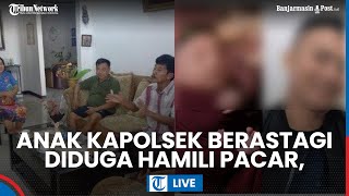 🔴 Fakta Kasus Anak Kapolsek Berastagi Diduga Hamili Pacar Minta Tes DNA Kini Pernikahan Batal [upl. by Ause712]