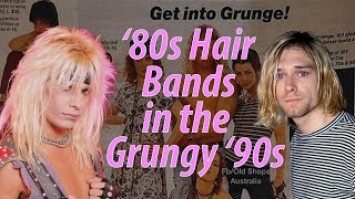 80s Hair Bands in the Grungy 90s Mötley Crüe Skid Row Poison Warrant Bon Jovi Def Leppard [upl. by Schilt]