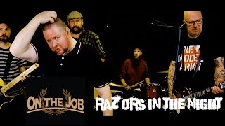 On The Job  Razors in the Night Blitz Cover [upl. by Ahsian129]