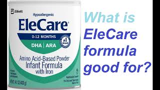 What is EleCare formula good for [upl. by Paulette]