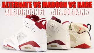 Alternate Air Jordan 6 vs Maroon Air Jordan 6 vs Hare Air Jordan 7 Comparison [upl. by Eissac]