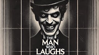 The Man Who Laughs 1921  FULL MOVIE Joker Inspiration [upl. by Esinehs]