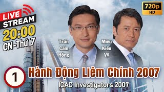 LIVE Đội Hành Động Liêm Chính 2007 ICAC Investigators 2007 15  Miêu Kiều Vỹ  TVB 2007 [upl. by Pembroke417]