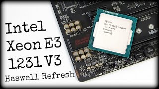 INTEL XEON E31231V3 TEST  REVIEW  HASWELL REFRESH  DEUTSCH HD [upl. by Yelserp]