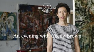 An evening with Cecily Brown  Contemporary Talks Kunsthistorisches Museum Wien [upl. by Frerichs]