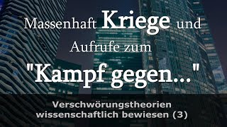 Verschwörungstheorien 3 – Massenhaft Kriege und warum wir ständig gegen irgendetwas kämpfen sollen [upl. by Kerek]