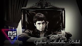 Santaolalla Santaolalla  Babel Sytrus RemixScarface [upl. by Silado572]