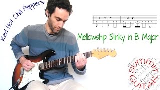 Red Hot Chili Peppers  Mellowship Slinky in B Major  Guitar lesson  tutorial  cover with tab [upl. by Aicelet711]