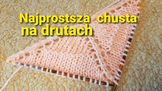 Chusta na drutach prosta chusta Druty od początku chusta chustanadrutach prostachusta [upl. by Aiekal]