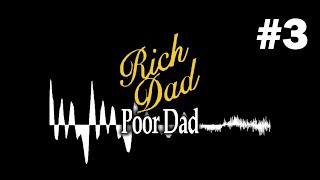 Rich Dad Poor Dad  AUDIOBOOK Part 3 [upl. by Stella]