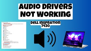 Dell inspration 7430 Audio Drivers Not working [upl. by Rusticus]