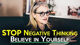 STOP Negative Thinking and Believe in Yourself  Mel Robbins Motivational Speech [upl. by Faxon]