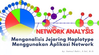 Haplotype Network  Menganalisis Jejaring Haplotype Menggunakan Aplikasi Network [upl. by Jennings]