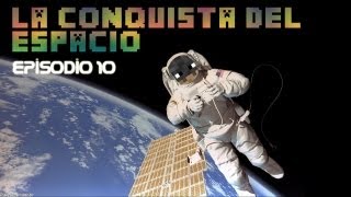 LA CONQUISTA DEL ESPACIO  EPISODIO 10  COHETE [upl. by Eimmij]