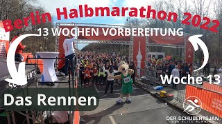 Berlin Halbmarathon 2022  13 Wochen Vorbereitung DAS RENNEN [upl. by Onivla]