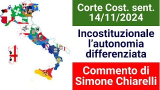 AUTONOMIA DIFFERENZIATA parzialmente incostituzionale  commento di Simone Chiarelli 15112024 [upl. by Eenahs]