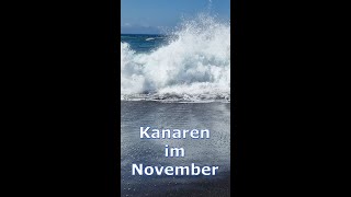 Kanarische Inseln Warum der November der beste Monat ist [upl. by Kasey]