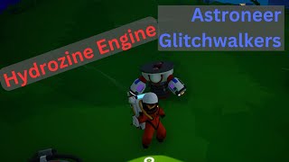 Astroneer Glitchwalkers  Hydrozine Engine  EP15 [upl. by Rahal]