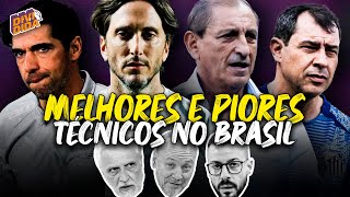 QUAIS SÃO OS MELHORES TÉCNICOS EM ATUAÇÃO NO BRASIL  Dividida Placar [upl. by Sachsse54]