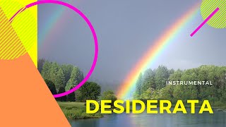 Part 2 Max Ehrmanns Desiderata amp Wind Sounds Instrumental desiderata goplacidly lescrane [upl. by Gnouc869]