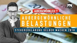 Außergewöhnliche Belastungen Steuererklärung  Steuertipps 2018  außergewöhnlice Belastungen Elster [upl. by Ahsinor]