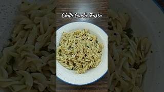 Chilli Garlic Pasta food easyrecipe chilli pasta garlic ytshorts trending [upl. by Gage940]