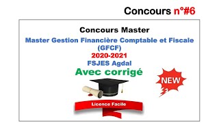 Concoursn°6 Master Gestion Financière Comptable et Fiscale GFCF Fsjes AGDAL 20202021 [upl. by Sibyl184]