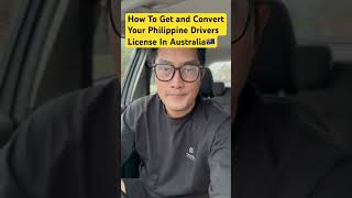 How to Get and Convert Your Philippine Drivers License In Australia 🇦🇺 [upl. by Darra]