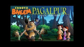 Chhota Bheem  Pagalpur [upl. by Winna]